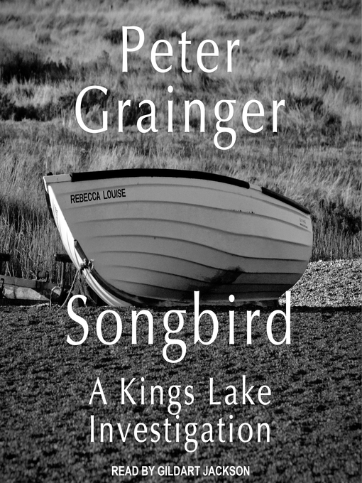 Title details for Songbird by Peter Grainger - Available